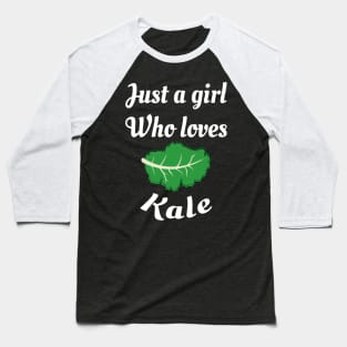 Just A Girl Who Loves Kale Healthy Eating Nutritionist gift Baseball T-Shirt